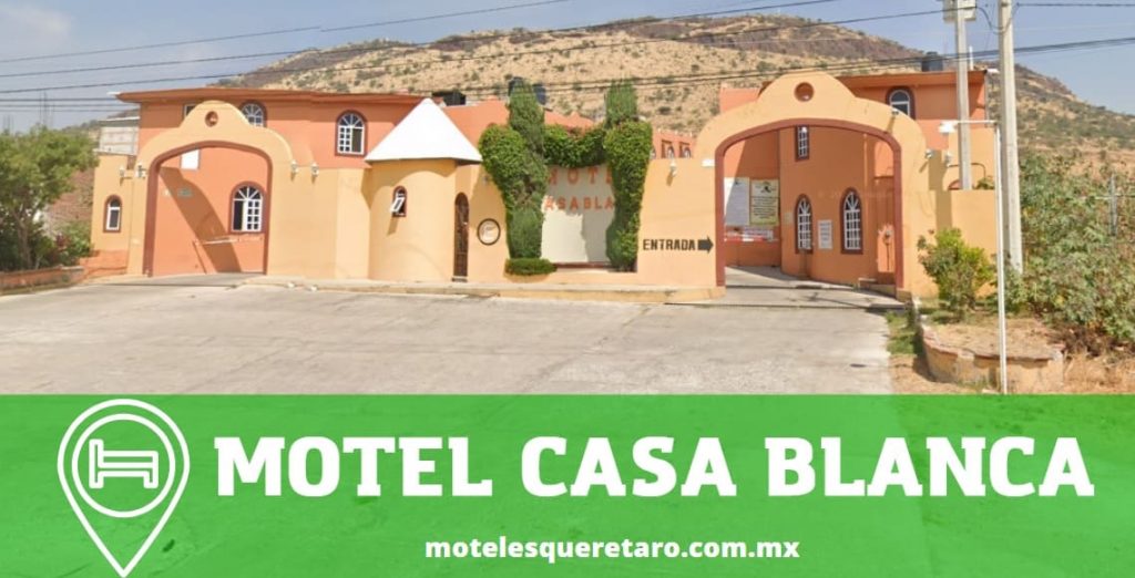 Motel Casa Blanca Querétaro