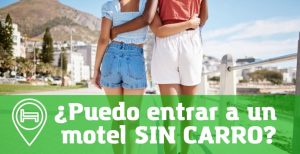 Puedo entrar a un motel sin carro